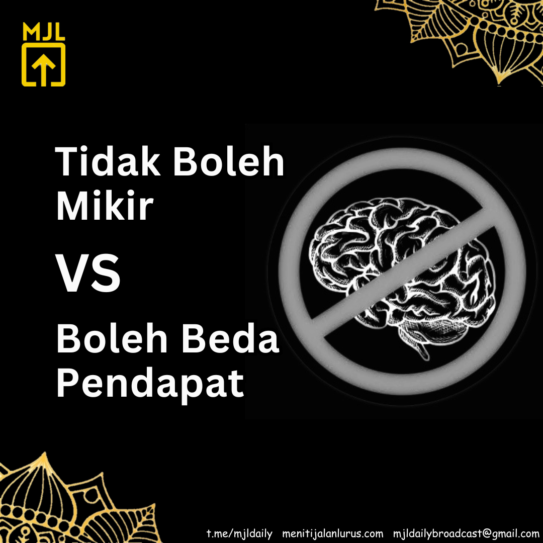 Tidak Boleh Mikir VS Boleh Beda Pendapat